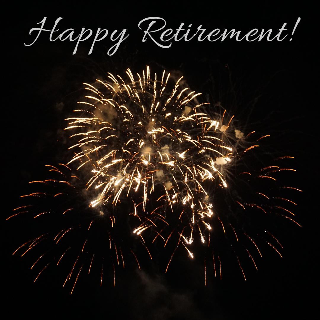Happy Retirement with Fireworks